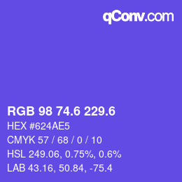 カラーコード: RGB 98 74.6 229.6 | qconv.com