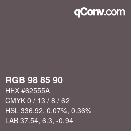 カラーコード: RGB 98 85 90 | qconv.com