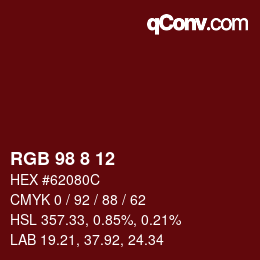 カラーコード: RGB 98 8 12 | qconv.com