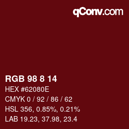 カラーコード: RGB 98 8 14 | qconv.com