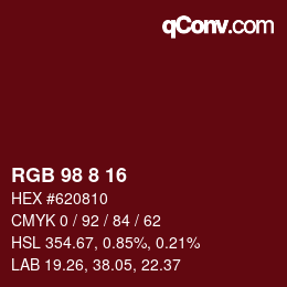 Color code: RGB 98 8 16 | qconv.com