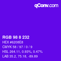 カラーコード: RGB 98 8 232 | qconv.com