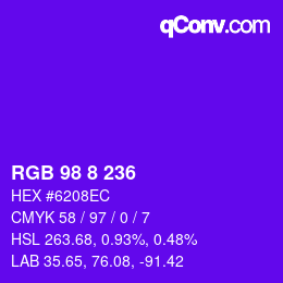 カラーコード: RGB 98 8 236 | qconv.com