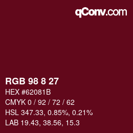 Color code: RGB 98 8 27 | qconv.com