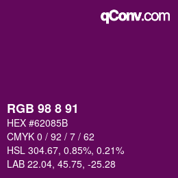 Color code: RGB 98 8 91 | qconv.com