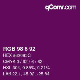 Color code: RGB 98 8 92 | qconv.com