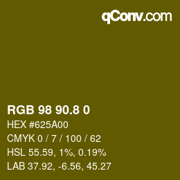 カラーコード: RGB 98 90.8 0 | qconv.com