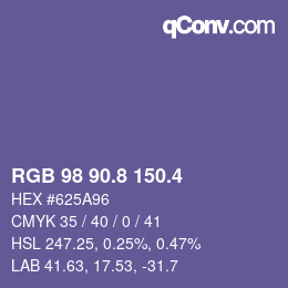 カラーコード: RGB 98 90.8 150.4 | qconv.com