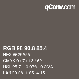 カラーコード: RGB 98 90.8 85.4 | qconv.com