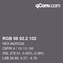 カラーコード: RGB 98 92.2 102 | qconv.com