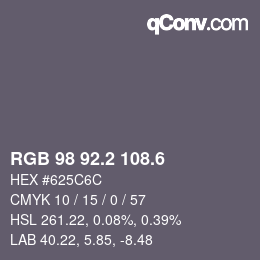 カラーコード: RGB 98 92.2 108.6 | qconv.com