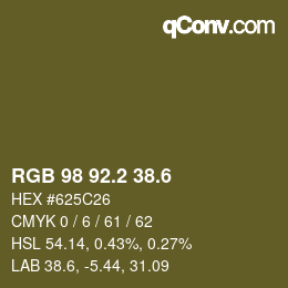 カラーコード: RGB 98 92.2 38.6 | qconv.com