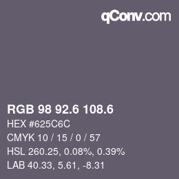 カラーコード: RGB 98 92.6 108.6 | qconv.com