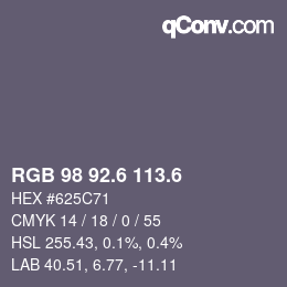 カラーコード: RGB 98 92.6 113.6 | qconv.com