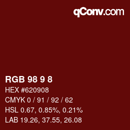 Color code: RGB 98 9 8 | qconv.com