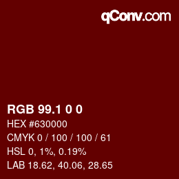 Color code: RGB 99.1 0 0 | qconv.com