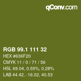 カラーコード: RGB 99.1 111 32 | qconv.com