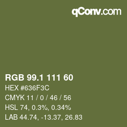 カラーコード: RGB 99.1 111 60 | qconv.com