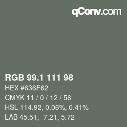 カラーコード: RGB 99.1 111 98 | qconv.com