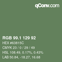 カラーコード: RGB 99.1 129 92 | qconv.com