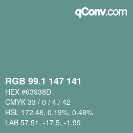 Color code: RGB 99.1 147 141 | qconv.com