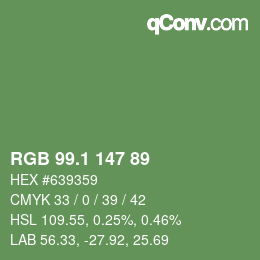カラーコード: RGB 99.1 147 89 | qconv.com