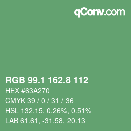 カラーコード: RGB 99.1 162.8 112 | qconv.com