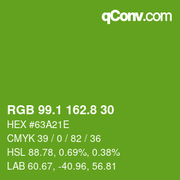 カラーコード: RGB 99.1 162.8 30 | qconv.com