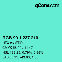 カラーコード: RGB 99.1 237 210 | qconv.com