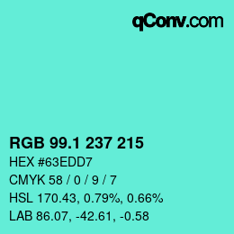カラーコード: RGB 99.1 237 215 | qconv.com