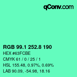 カラーコード: RGB 99.1 252.8 190 | qconv.com