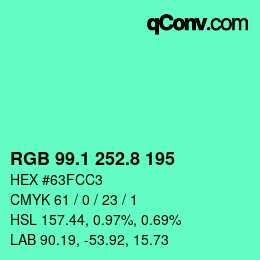 カラーコード: RGB 99.1 252.8 195 | qconv.com