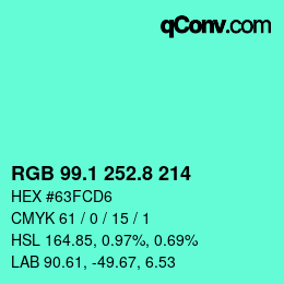 カラーコード: RGB 99.1 252.8 214 | qconv.com