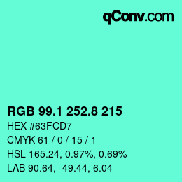 カラーコード: RGB 99.1 252.8 215 | qconv.com