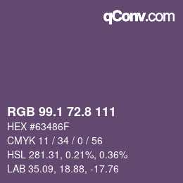 Farbcode: RGB 99.1 72.8 111 | qconv.com
