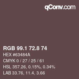 Farbcode: RGB 99.1 72.8 74 | qconv.com
