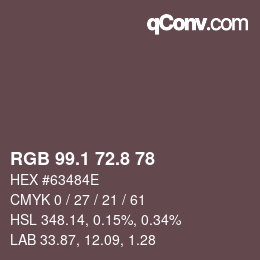 カラーコード: RGB 99.1 72.8 78 | qconv.com