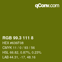 カラーコード: RGB 99.3 111 8 | qconv.com