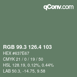 カラーコード: RGB 99.3 126.4 103 | qconv.com