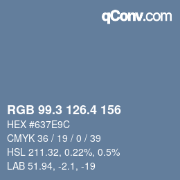 カラーコード: RGB 99.3 126.4 156 | qconv.com