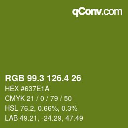 カラーコード: RGB 99.3 126.4 26 | qconv.com