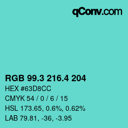 カラーコード: RGB 99.3 216.4 204 | qconv.com
