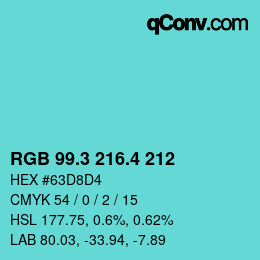 カラーコード: RGB 99.3 216.4 212 | qconv.com
