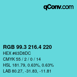 カラーコード: RGB 99.3 216.4 220 | qconv.com