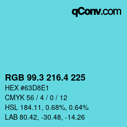 カラーコード: RGB 99.3 216.4 225 | qconv.com