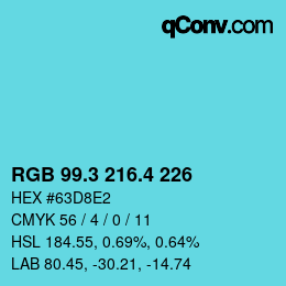 カラーコード: RGB 99.3 216.4 226 | qconv.com