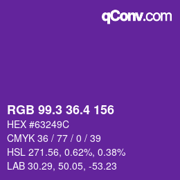 カラーコード: RGB 99.3 36.4 156 | qconv.com