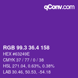 カラーコード: RGB 99.3 36.4 158 | qconv.com