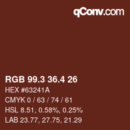 カラーコード: RGB 99.3 36.4 26 | qconv.com