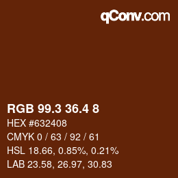 カラーコード: RGB 99.3 36.4 8 | qconv.com